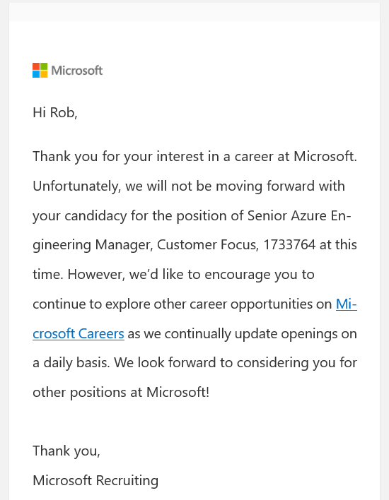 This image of an automated email from Microsoft career jobs site shows the state of how companies tell jobseekers they're not considered.